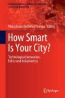 How Smart Is Your City?: Technological Innovation, Ethics and Inclusiveness 